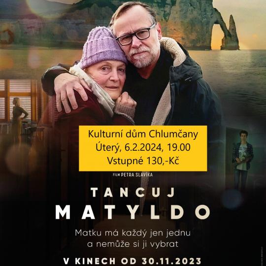 Tancuj Matyldo - kino Chlumčany 1